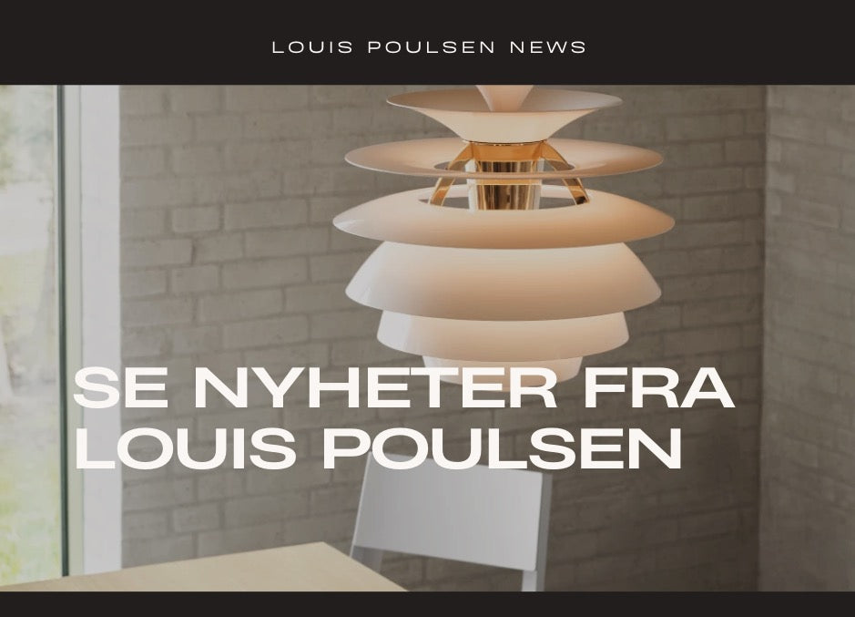 Nyheter fra Louis Poulsen